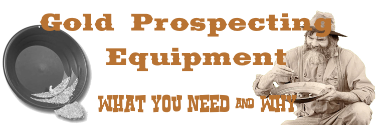 Gold Prospecting Equipment