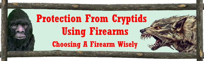 Cryptid Protection Firearm